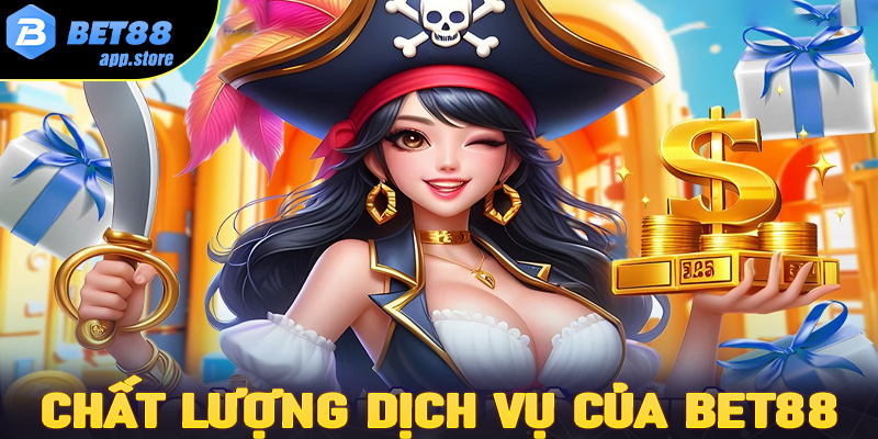 Chất lượng chăm sóc khách hàng của Bet88